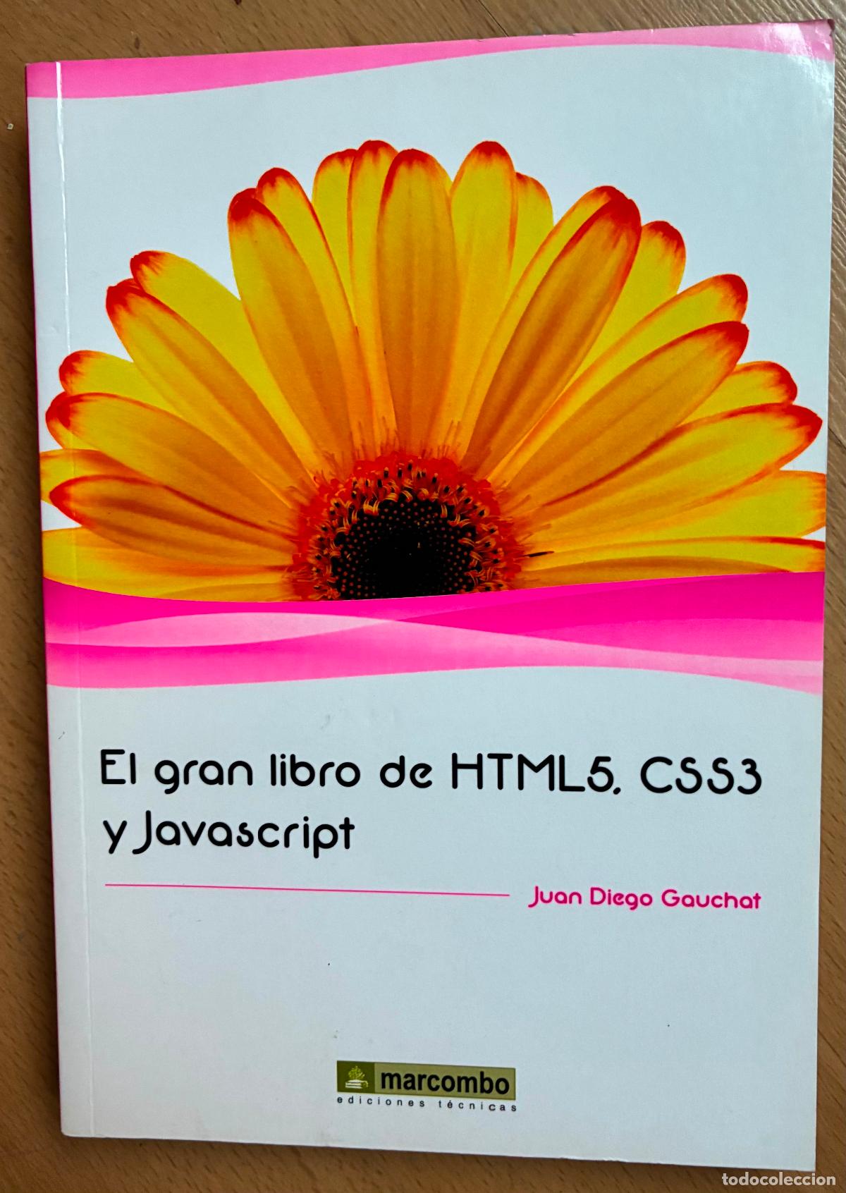 Libros de segunda mano: EL GRAN LIBRO DE HTML5, CSS3 Y JAVASCRIPT, Juan Diego Gauchat - Foto 1