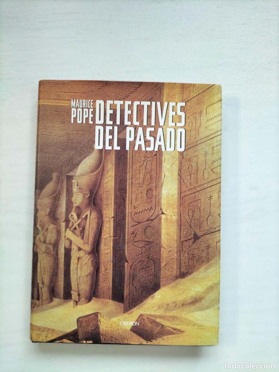 Libros de segunda mano: Detectives del pasado - Maurice Pope. Oberon - Foto 1