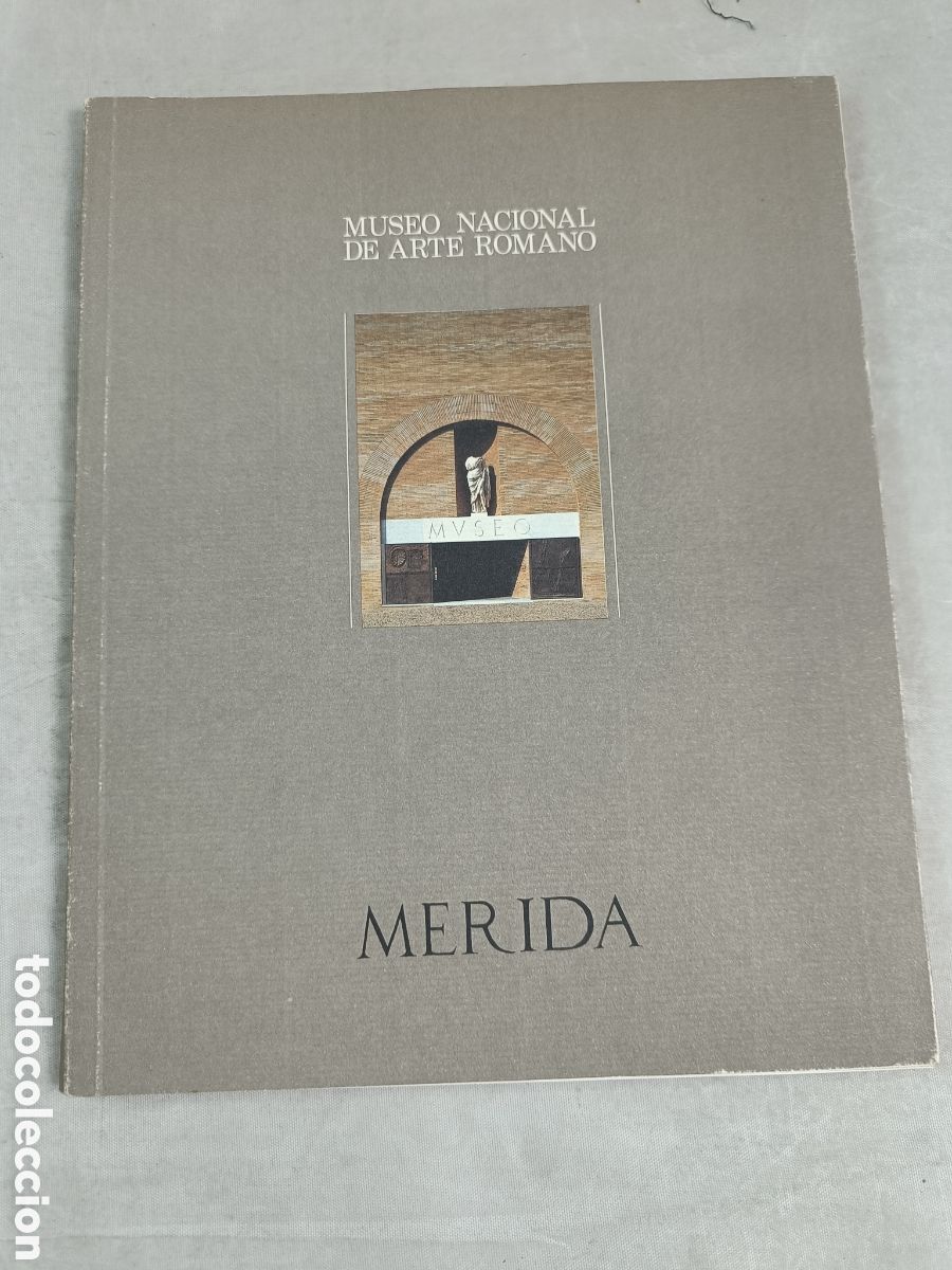 Libros de segunda mano: MUSEO NACIONAL DE ARTE ROMANO. M&Eacute;RICA. CAT&Aacute;LOGO - Foto 1