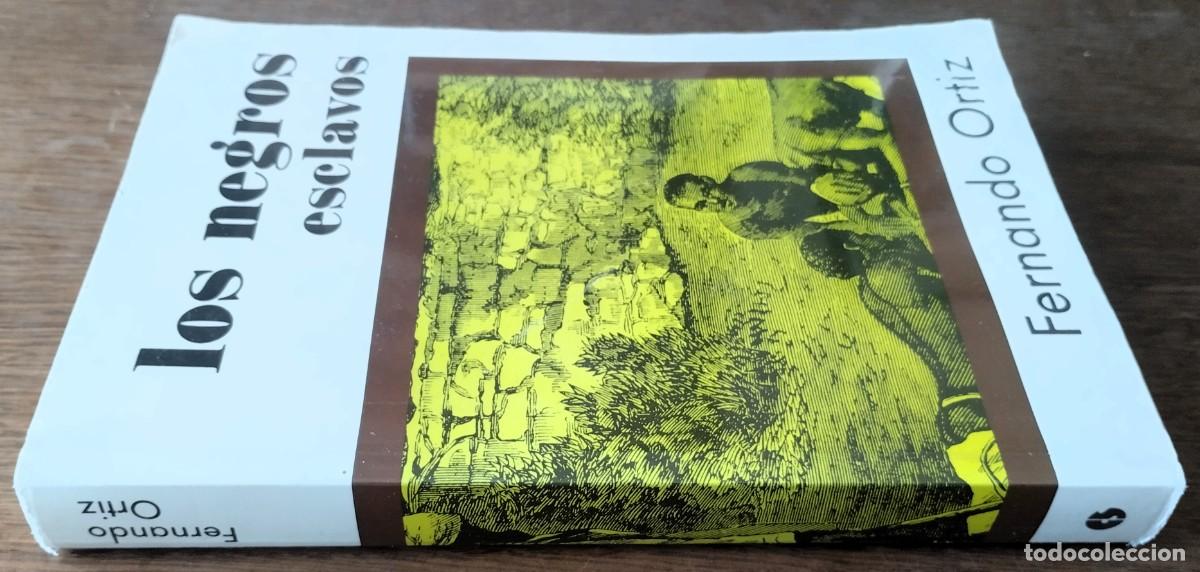Libros de segunda mano: Fernando Ortiz, Los negros esclavos, Cuba, 1996 - Foto 2