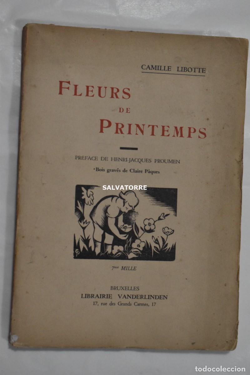 Libros de segunda mano: CAMILLE LIBOTTE FLEURS DE PRINTEMPS DIBUJOS DE CLAIRE P&Aacute;QUES. EN FRANC&Eacute;S. - Foto 1