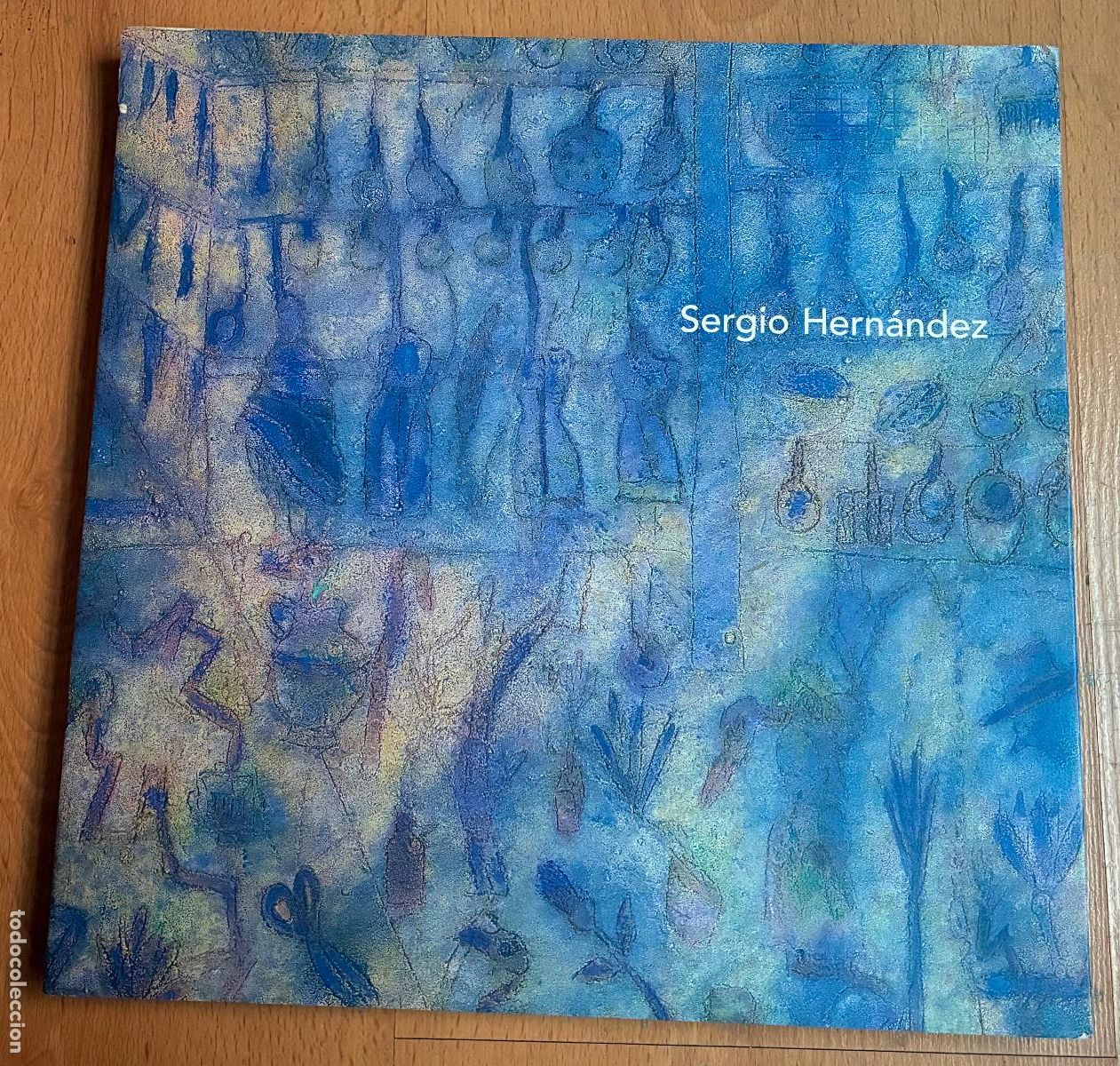 Libros de segunda mano: SERGIO HERNANDEZ, OBRAS RECIENTES - Foto 1