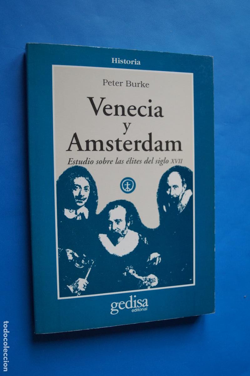 Libros de segunda mano: VENECIA Y AMSTERDAM. PETER BURKE - Foto 1