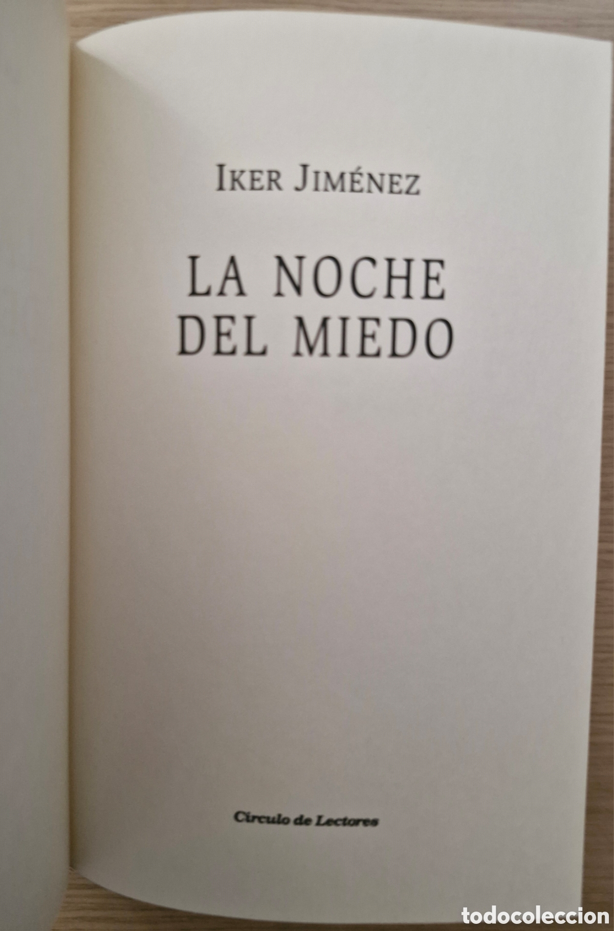 Libros de segunda mano: LA NOCHE DEL MIEDO - Iker Jim&eacute;nez - Foto 2