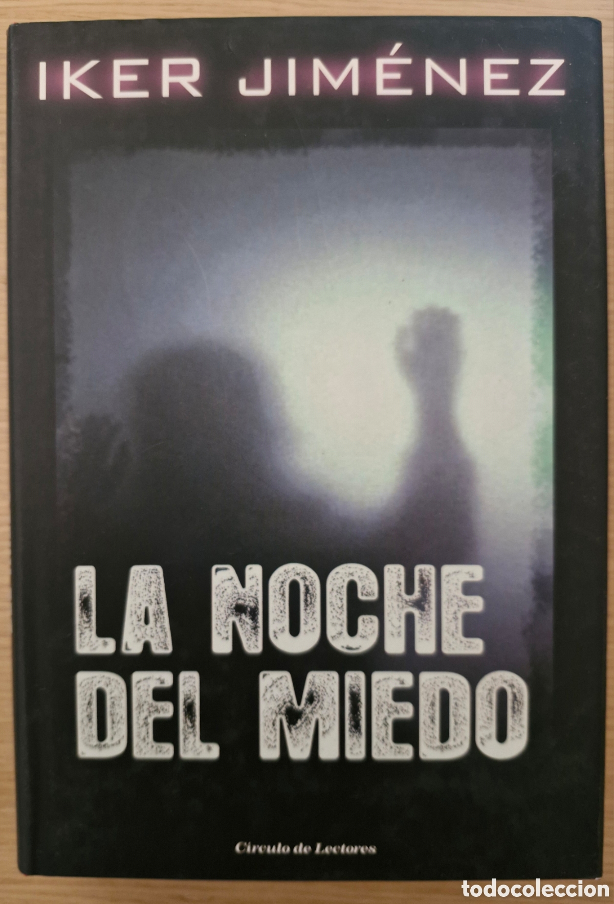 Libros de segunda mano: LA NOCHE DEL MIEDO - Iker Jim&eacute;nez - Foto 1
