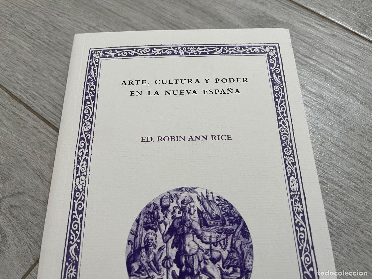 Libros de segunda mano: ARTE, CULTURA Y PODER EN LA NUEVA ESPA&Ntilde;A ROBIN ANN RICE - Foto 2