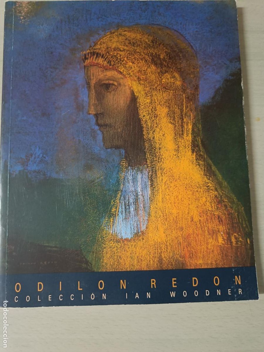 Libros de segunda mano: ODILON REDON. COLECCI&Oacute;N IAN WOODNER. CAT&Aacute;LOGO - Foto 1