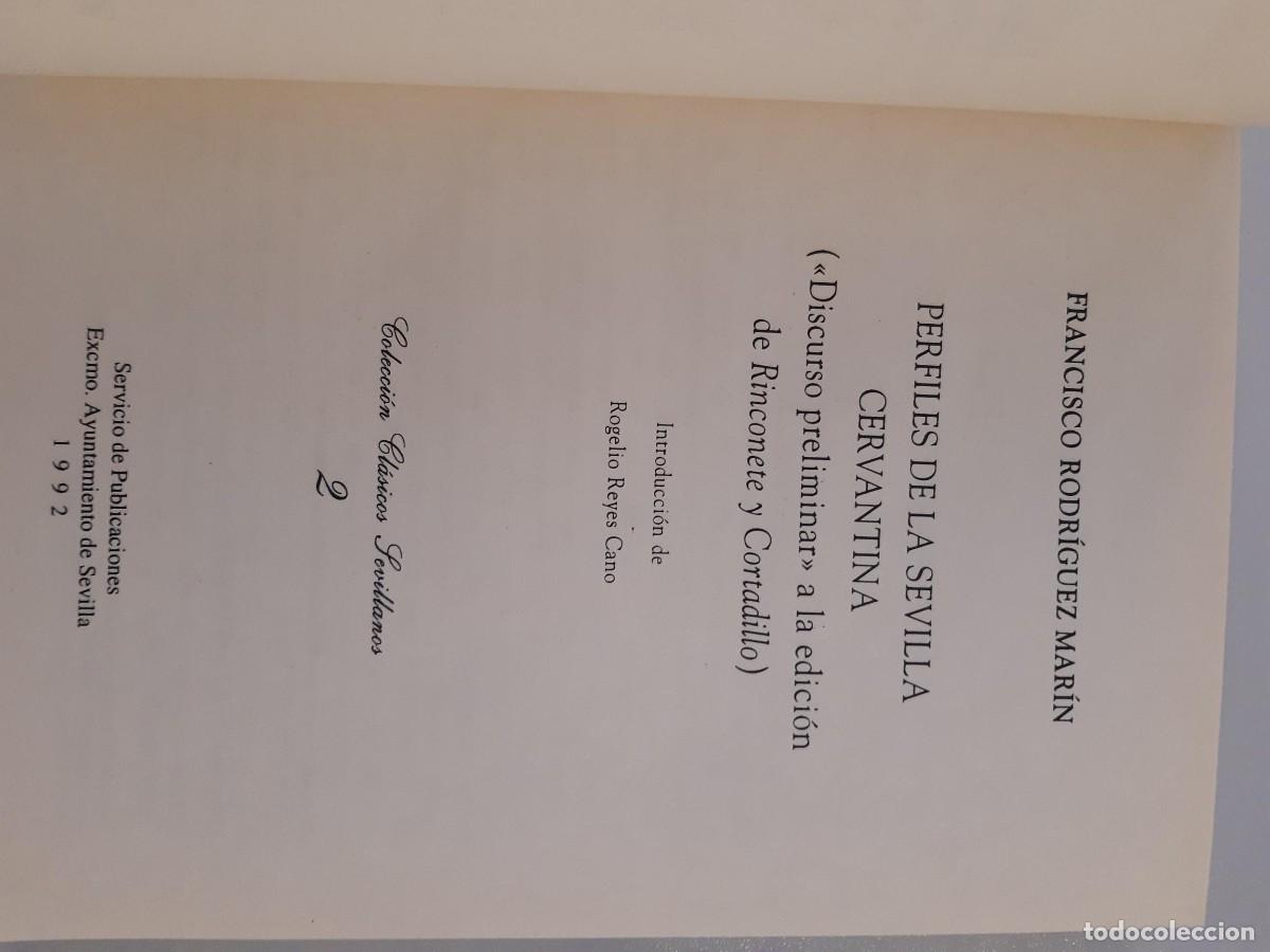 Libros de segunda mano: PERFILES DE LA SEVILLA CERVANTINA - RODRIGUEZ MARIN, FRANCISCO - Foto 5