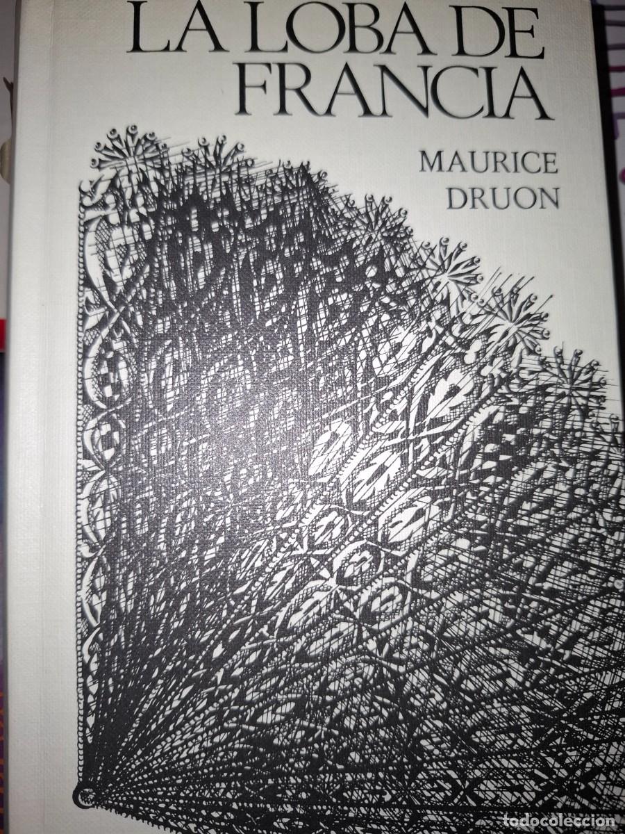 Libros de segunda mano: La loba de Francia. Maurice Druon - Foto 1
