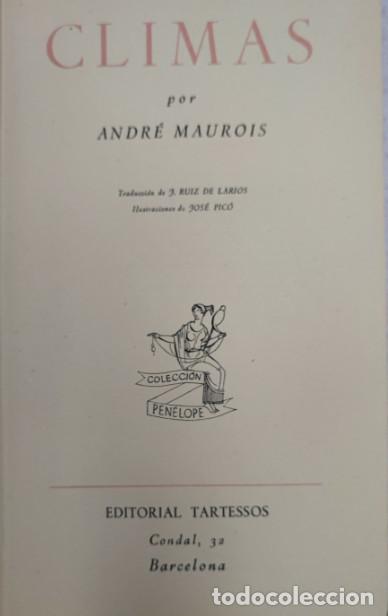 Libros de segunda mano: CLIMAS, ANDRE MAUROIS, TARTESSOS 1942, LIBRO - Foto 3