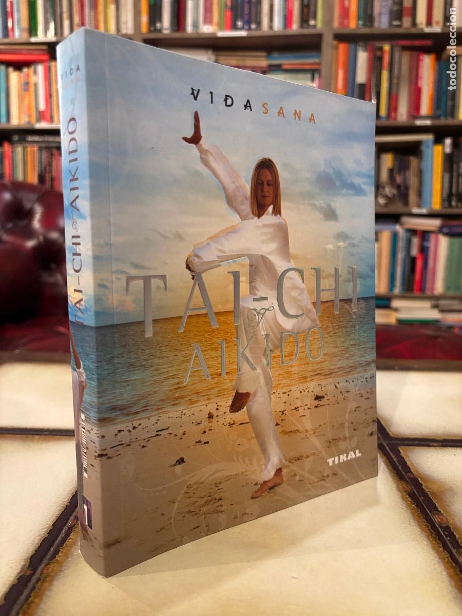 Libros de segunda mano: Tai-Chi y Aikido. Vidasana. Tikal - Foto 1