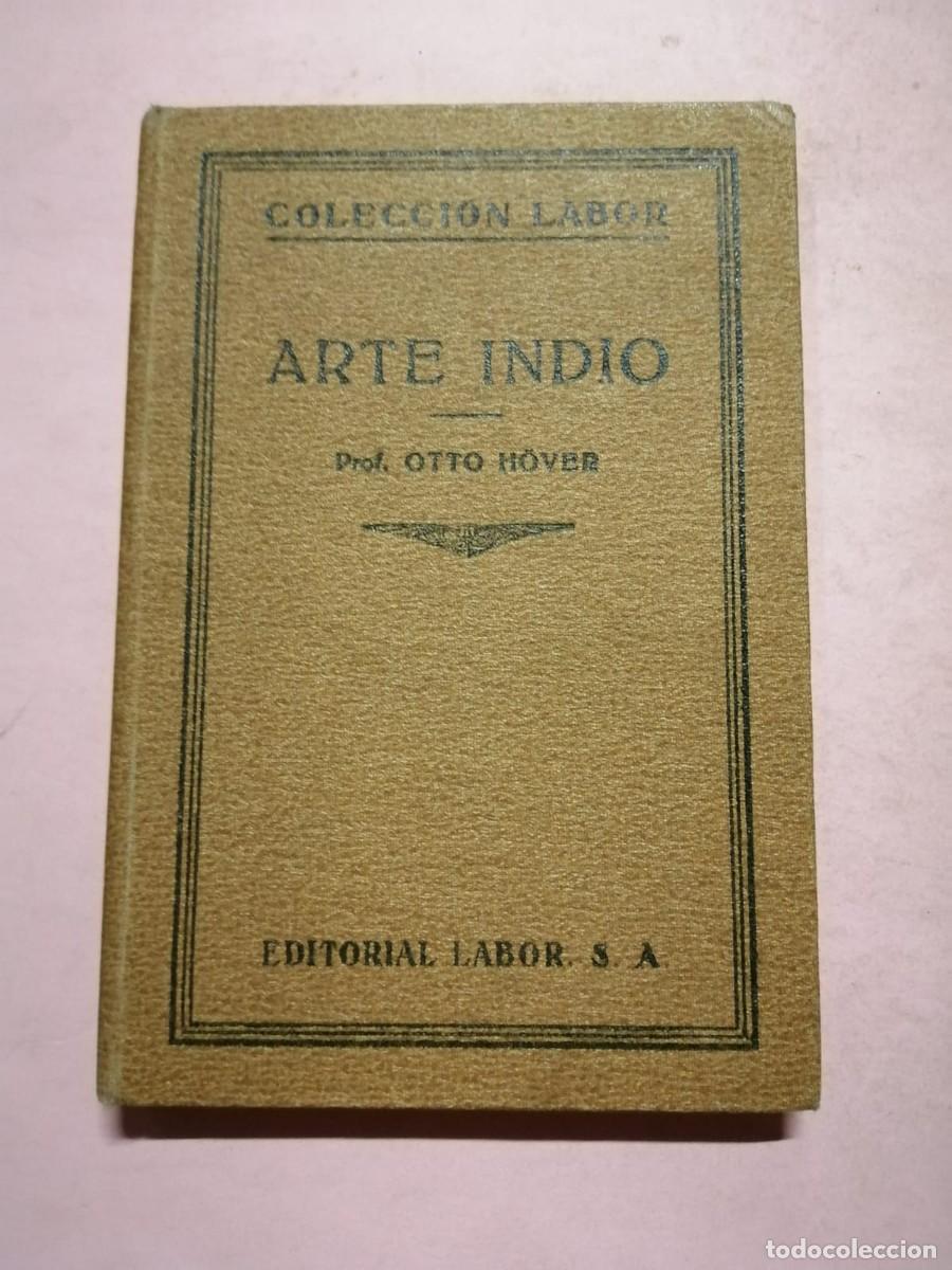 Libros de segunda mano: ARTE INDIO (Prof. OTTO HOVER) - Foto 1