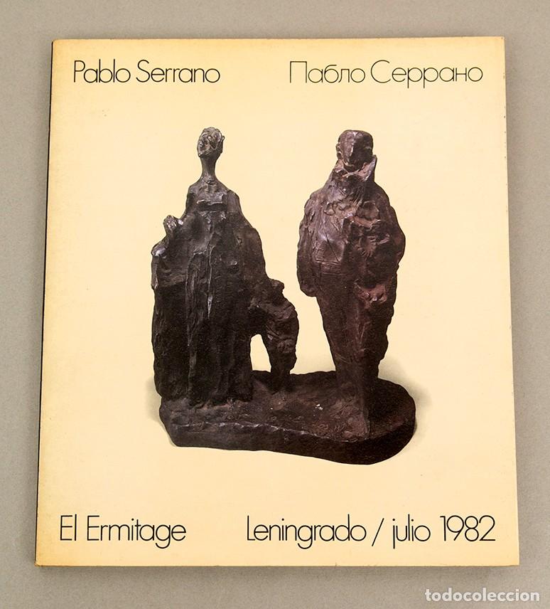 Libros de segunda mano: PABLO SERRANO - EL ERMITAGE - 1982 - DEDICATORIA AUT&Oacute;GRAFA - Foto 2