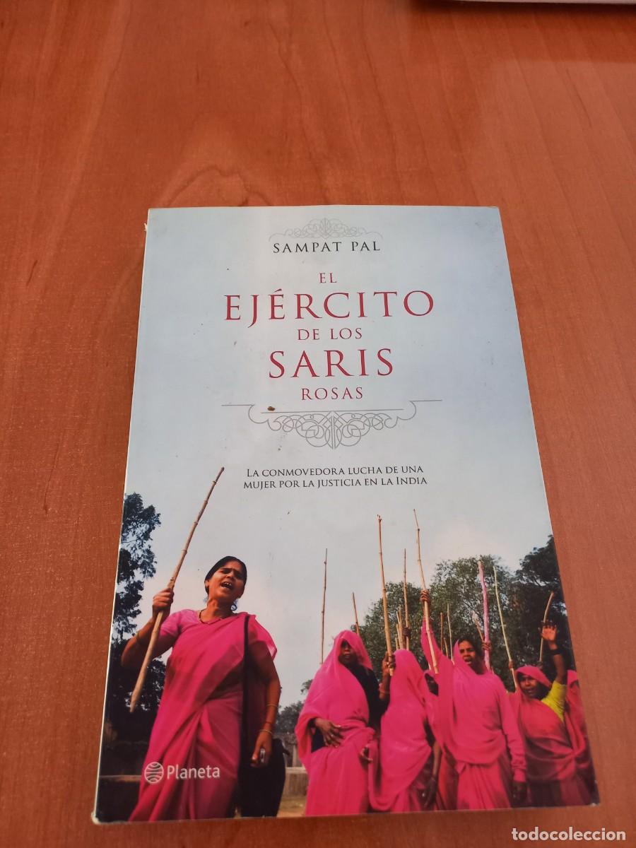 Libros de segunda mano: SAMPAT PAL - EL EJERCITO DE LOS SARIS ROSAS - PLANETA 2009 - Foto 1