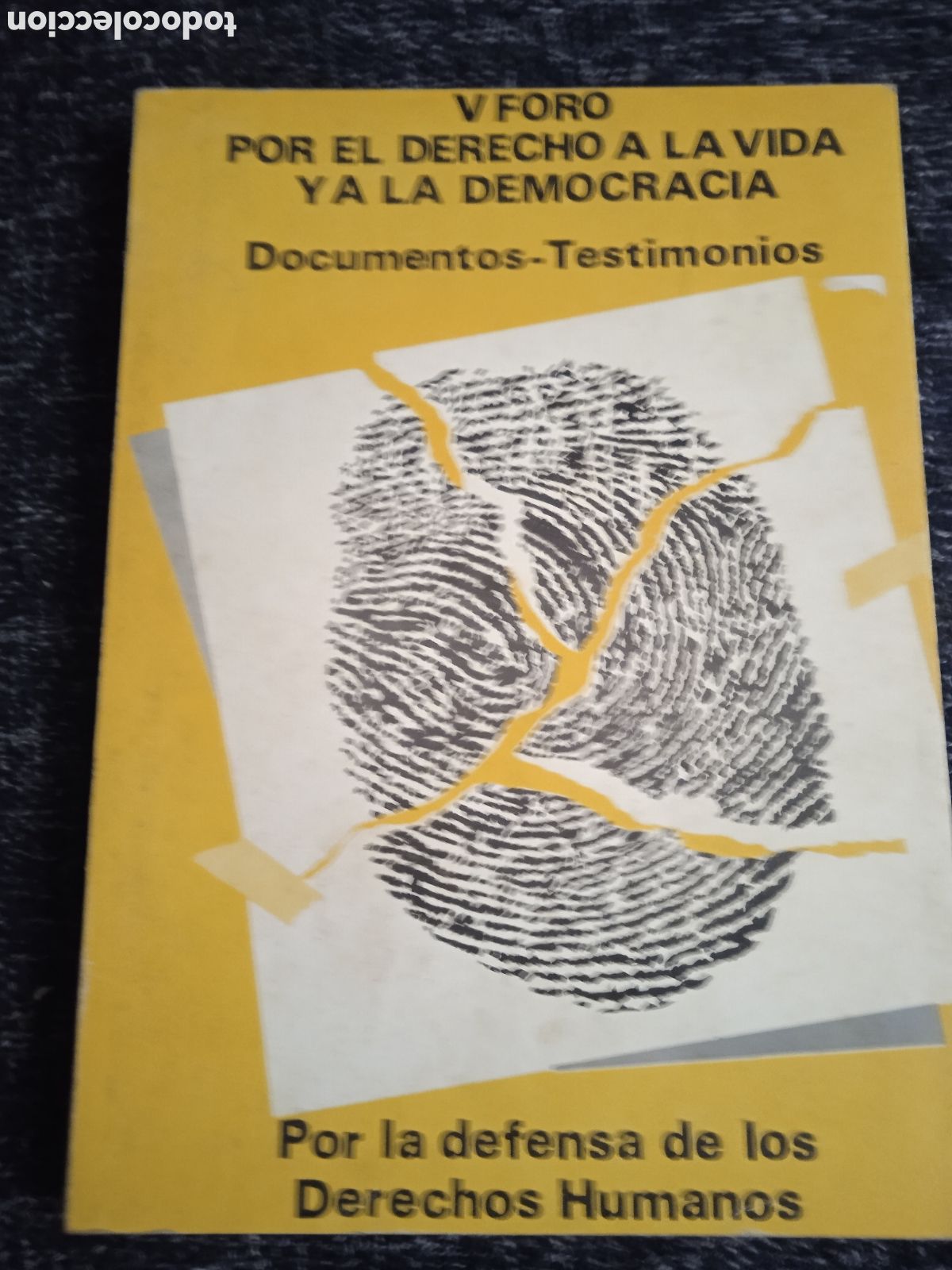 Second hand books: V foro por el derecho a la vida y a la democracia / VARIOS AUTORES