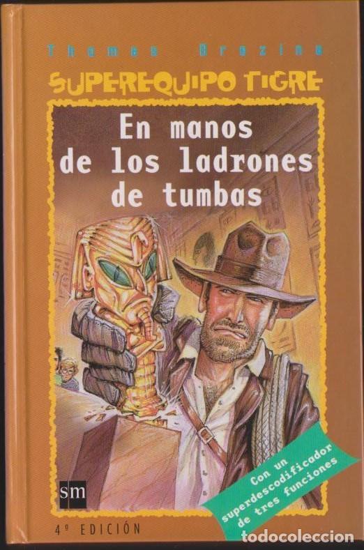 Libros de segunda mano: libro EN MANOS DE LOS LADRONES DE TUMBAS THOMAS BREZINA ED. SM 2005 - Foto 1