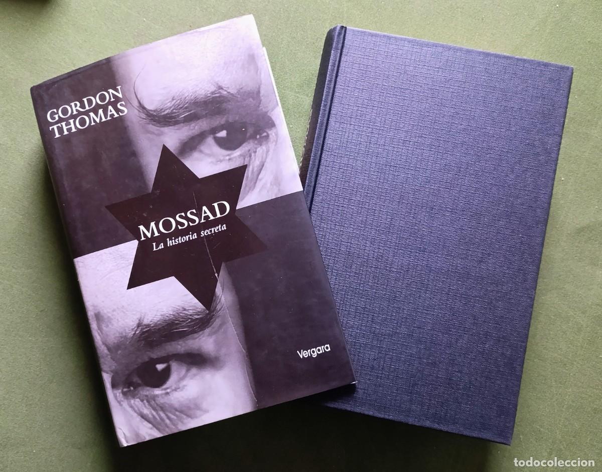 Libros de segunda mano: MOSSAD. LA HISTORIA SECRETA - GORDON THOMAS - EDICIONES B - ARGENTINA - 2000 - Foto 1
