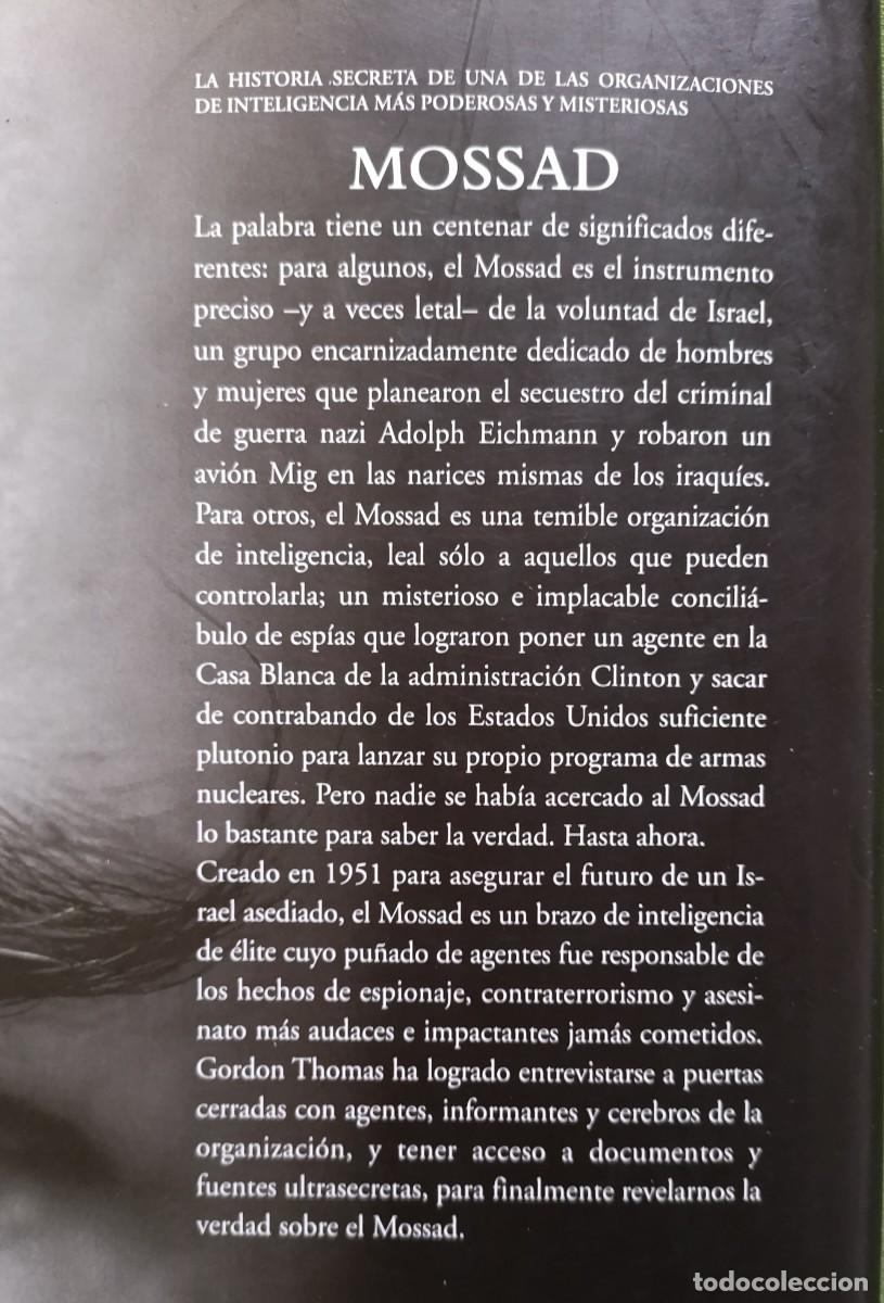 Libros de segunda mano: MOSSAD. LA HISTORIA SECRETA - GORDON THOMAS - EDICIONES B - ARGENTINA - 2000 - Foto 2