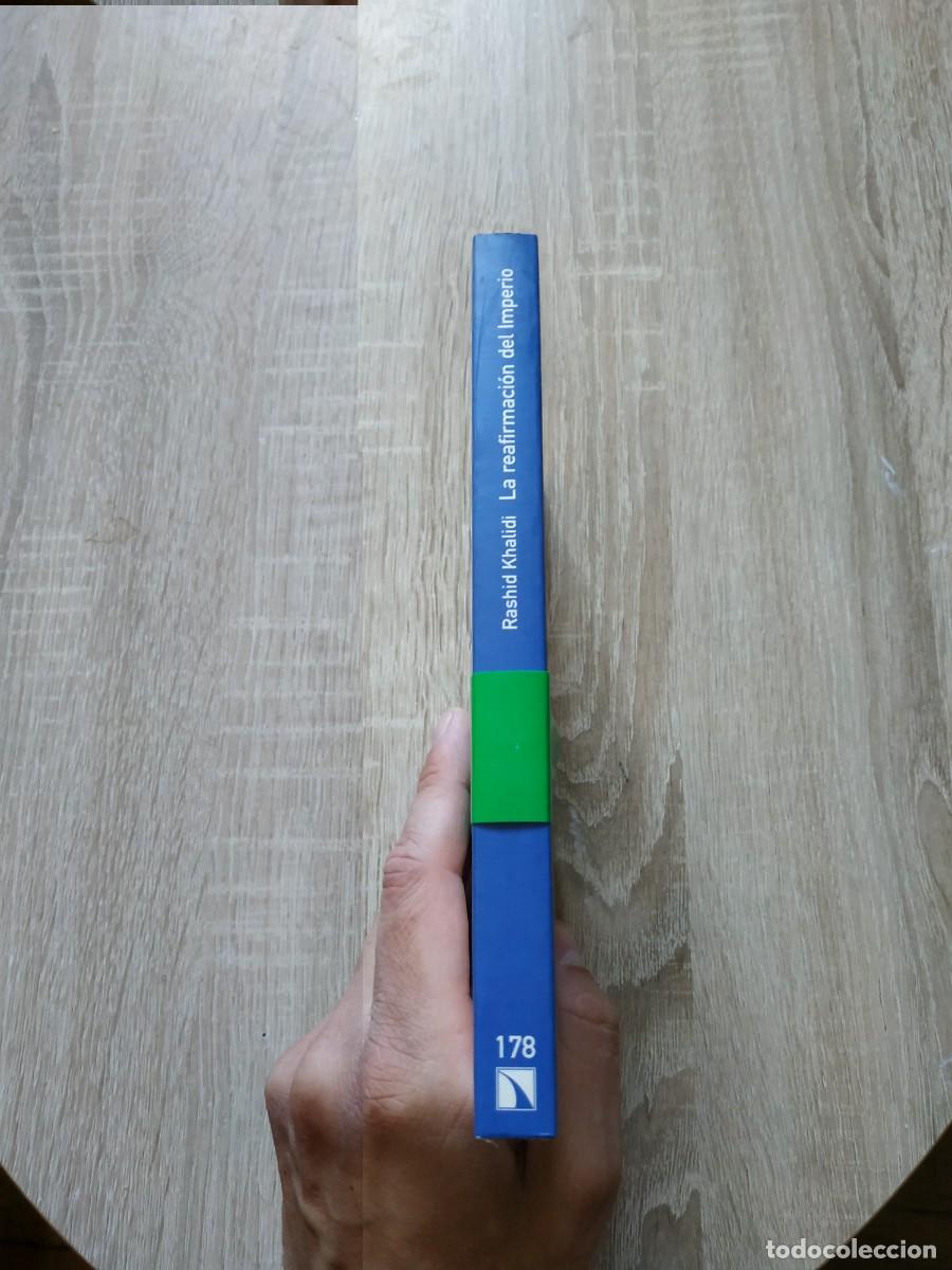 Libros de segunda mano: La reafirmaci&oacute;n del Imperio - Rashid Khalidi. Catarata - Foto 3