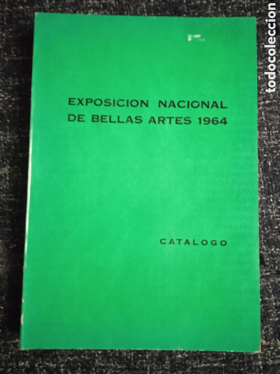 Libri di seconda mano: EXPOSICION NACIONAL DE BELLAS ARTES 1964 - CATALOGO