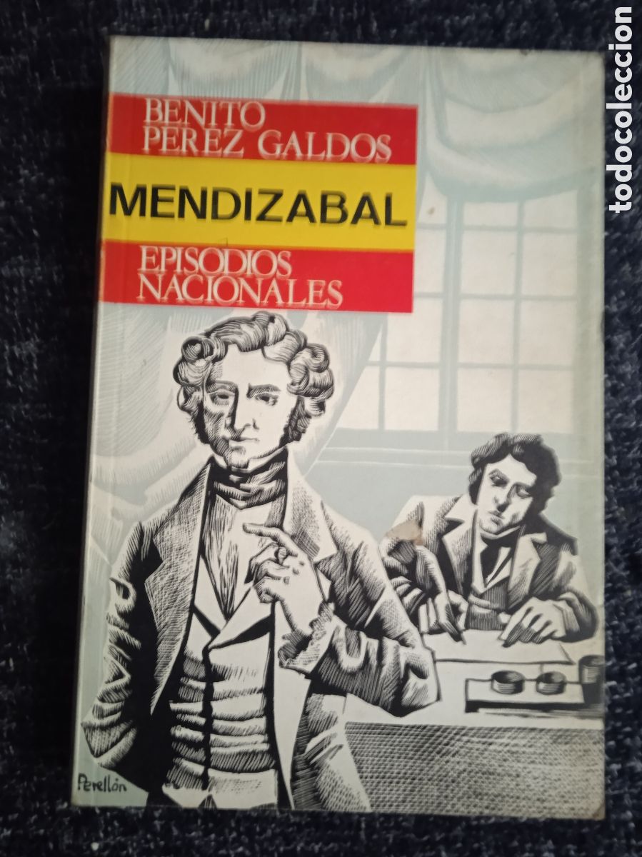Libros de segunda mano: MENDIZABAL. EPISODIOS NACIONALES. / BENITO PEREZ GALDOS.