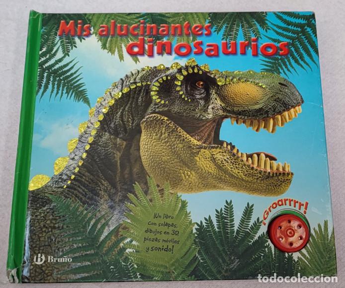 Libros de segunda mano: MIS ALUCINANTES DINOSAURIO, BRU&Ntilde;O 2008, LIBRO CON DESPLEGABLES - Foto 1