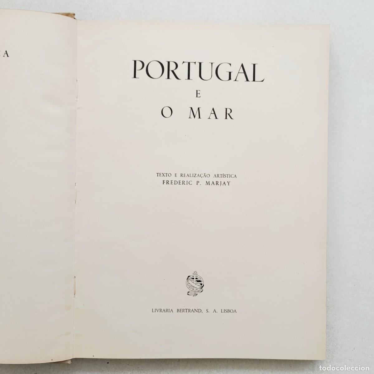 Libros de segunda mano: PORTUGAL E O MAR de Frederic P. Marjay - Foto 3