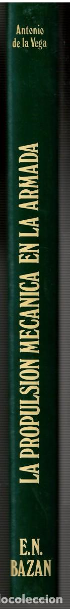 Libros de segunda mano: LA PROPULSION MECANICA EN LA ARMADA - Antonio de la Vega - Foto 3