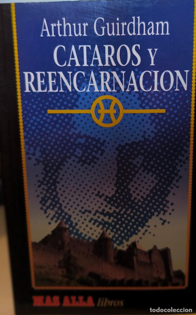 Libros de segunda mano: C&aacute;taros y reencarnaci&oacute;n (Arthur Guirdham) - Foto 1