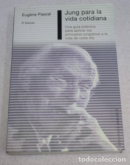 Libros de segunda mano: JUNG PARA LA VIDA COTIDIANA, EUGENE PASCAL, OBELISCO 2005, LIBRO - Foto 1