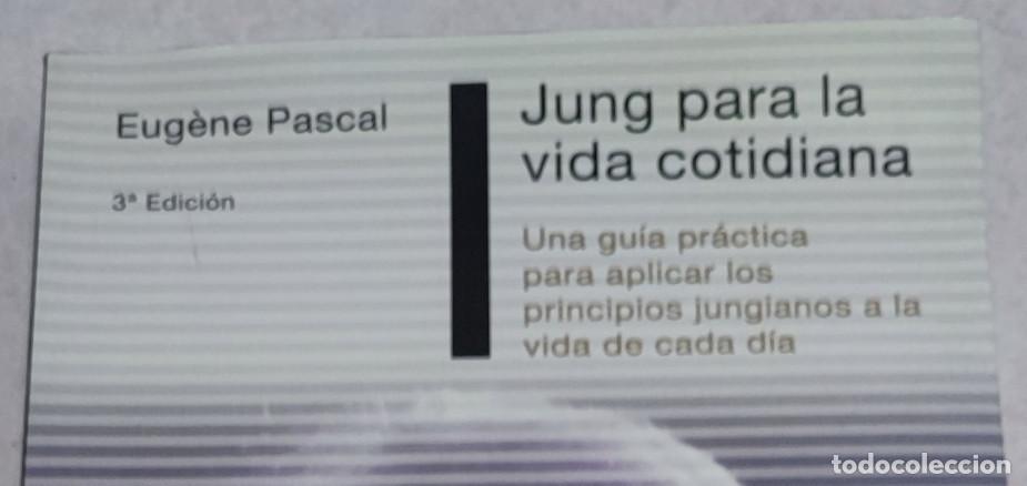 Libros de segunda mano: JUNG PARA LA VIDA COTIDIANA, EUGENE PASCAL, OBELISCO 2005, LIBRO - Foto 2