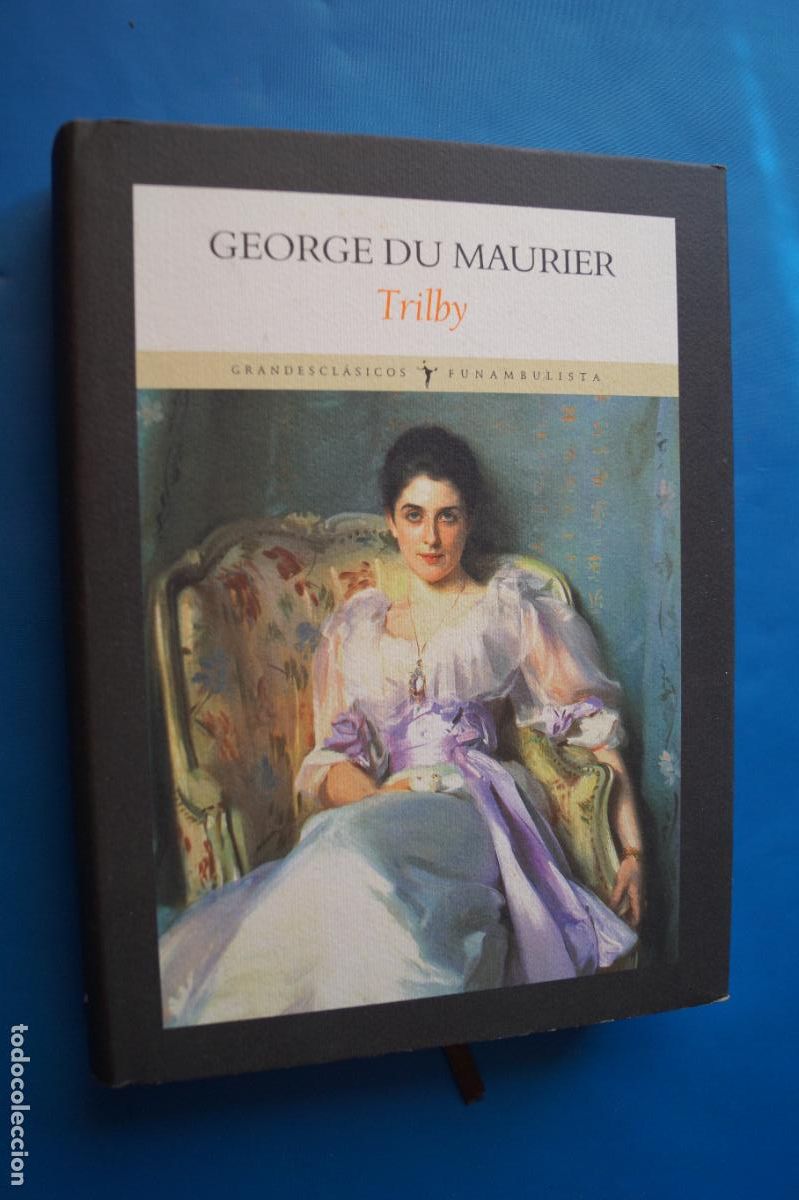 Libros de segunda mano: TRILBY. GEORGE DU MAURIER - Foto 1
