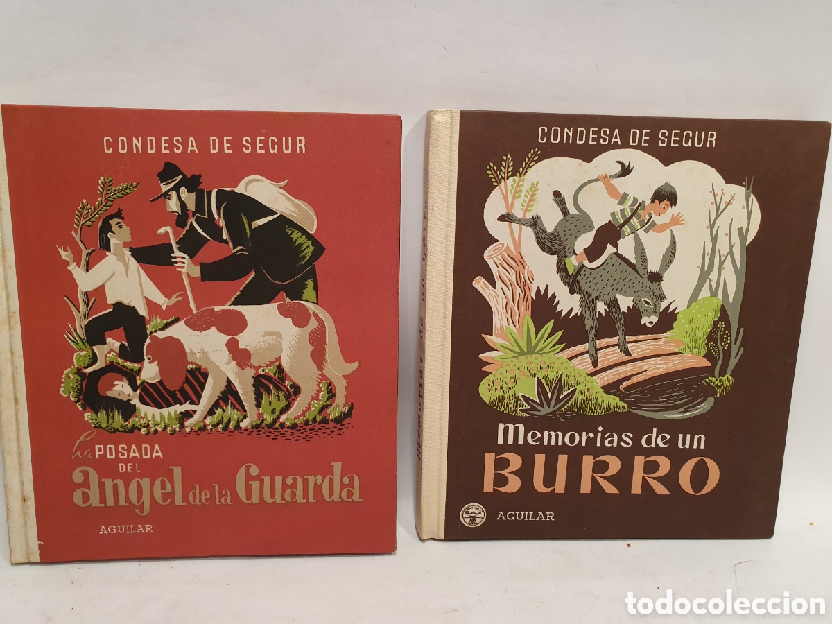 Libros de segunda mano: CONDESA DE SEGUR. MEMORIAS DE UN BURRO. LA POSADA DEL ANGEL DE LA GUARDA. AGUILAR 3&deg;EDICION.