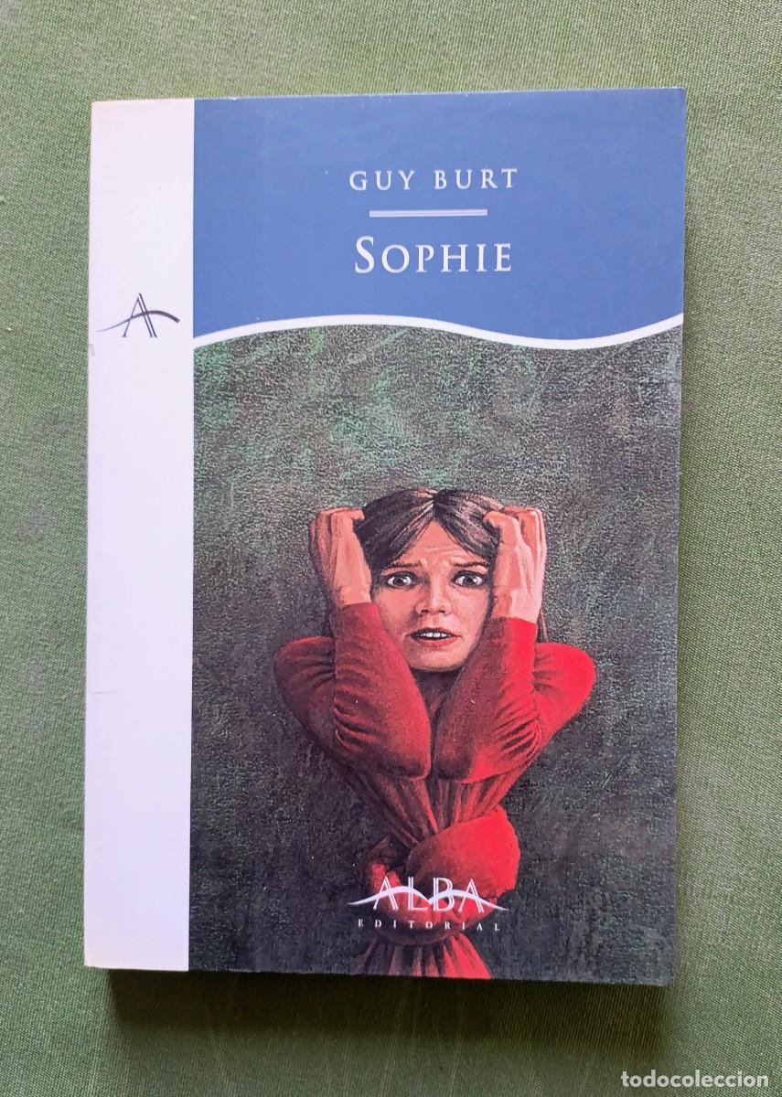 Libros de segunda mano: SOPHIE - GUY BURT - D30 - Foto 1