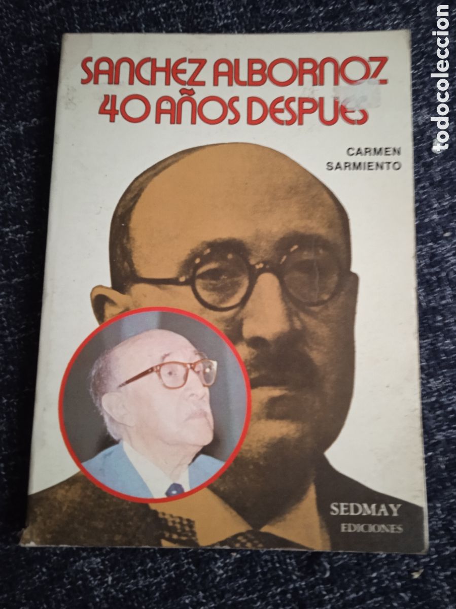 Libros de segunda mano: SANCHEZ ALBORNOZ, 40 A&Ntilde;OS DESPUES / CARMEN SARMIENTO