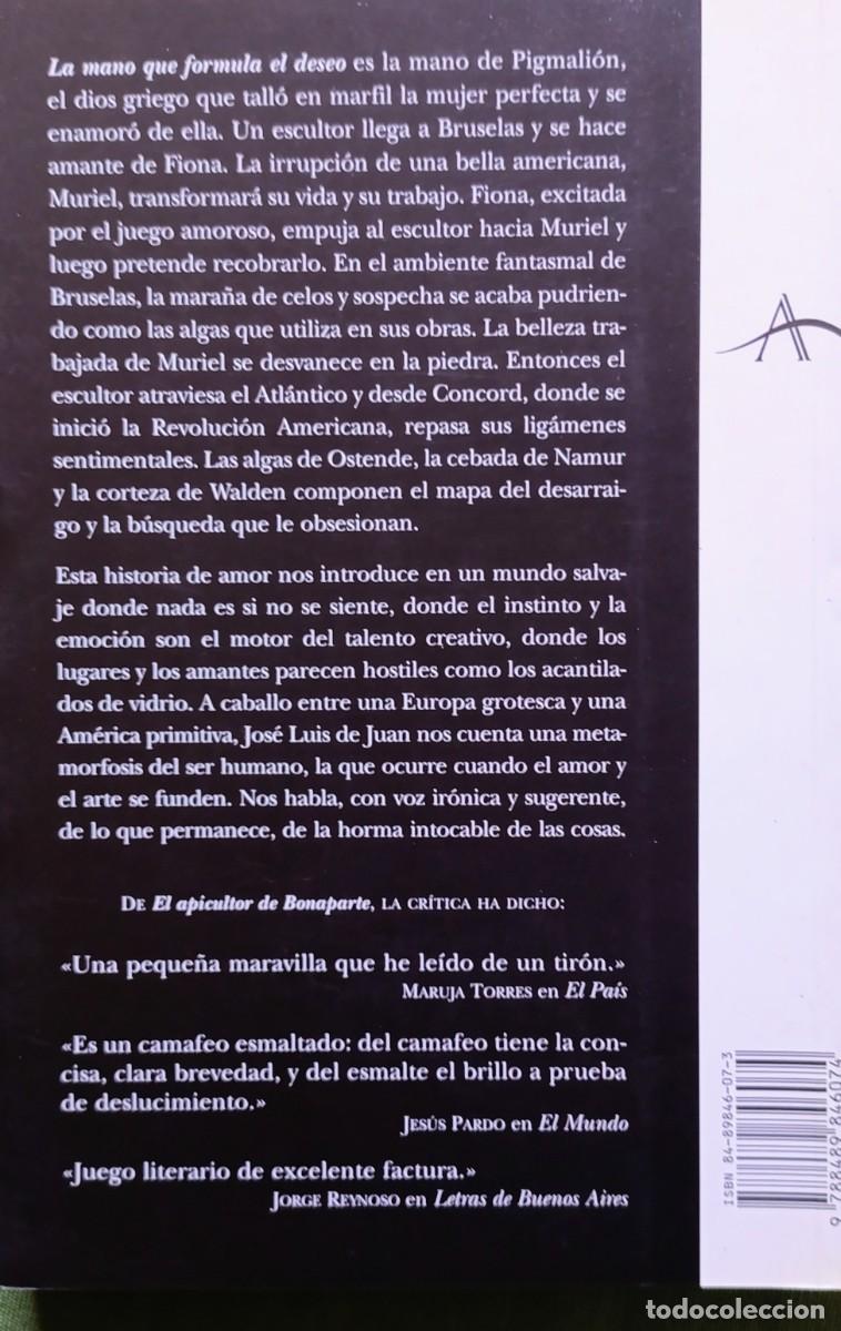 Libros de segunda mano: LA MANO QUE FORMULA EL DESEO - JOS&Eacute; LUIS DE JUAN - D30 - Foto 2