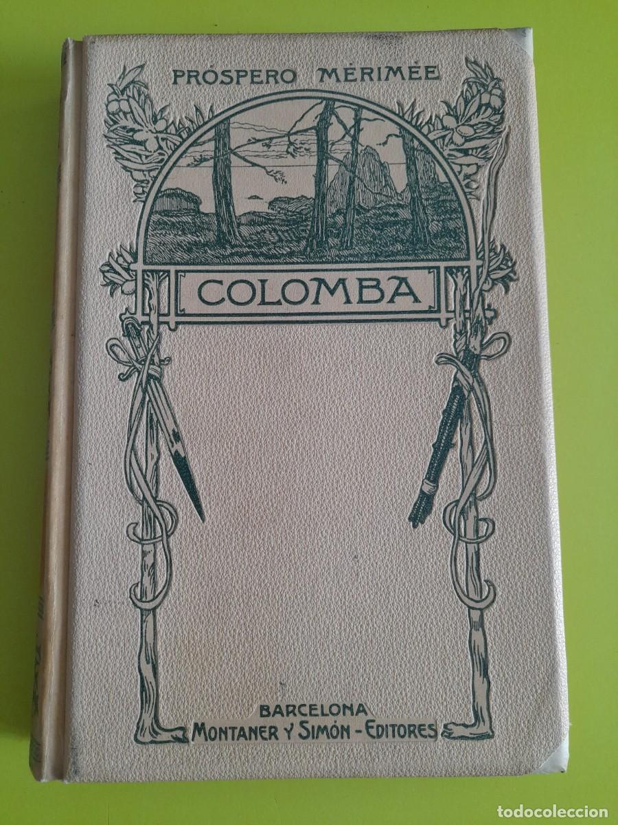 Libros de segunda mano: Colomba &ndash; Prosper M&eacute;rim&eacute;e (Montaner y Sim&oacute;n, Barcelona) - Foto 1