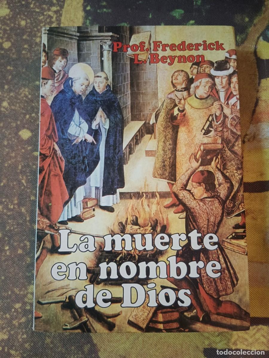 Libros de segunda mano: LA MUERTE EN NOMBRE DE DIOS - Frederick L. Beynon - Foto 1