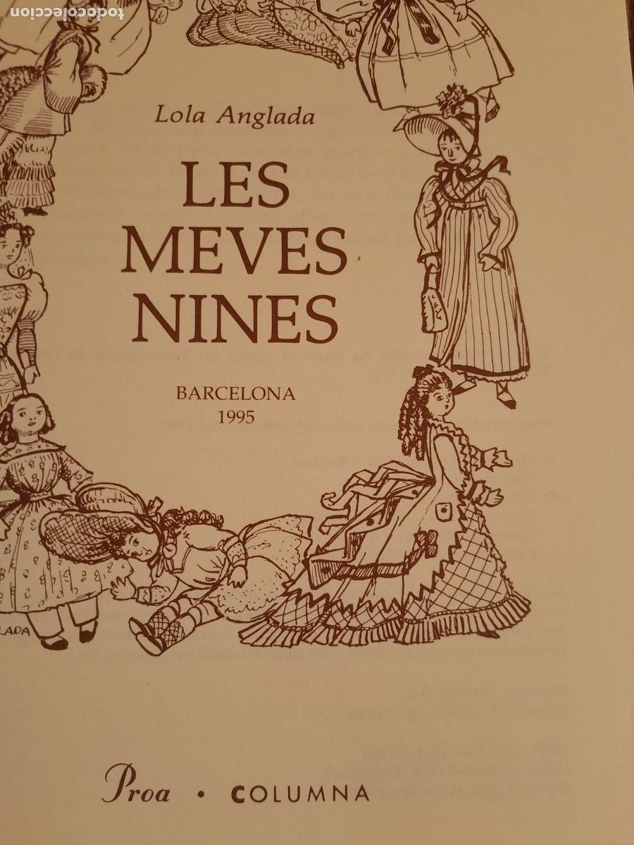 Libros de segunda mano: LAS MEVES NINES. LOLA ANGLADA. PROA 1995. - Foto 4