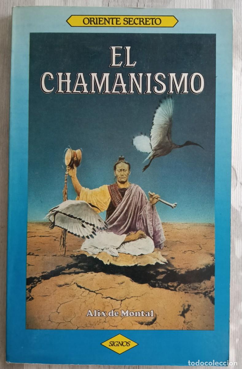 Libros de segunda mano: El Chamanismo - Alix de Montal - Foto 1