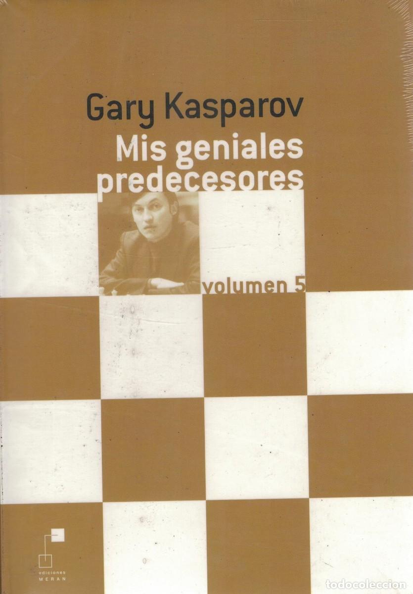 Libros de segunda mano: MIS GENIALES PREDECESORES VOL 5. KASPAROV, GARY. AJD-0010 - Foto 1