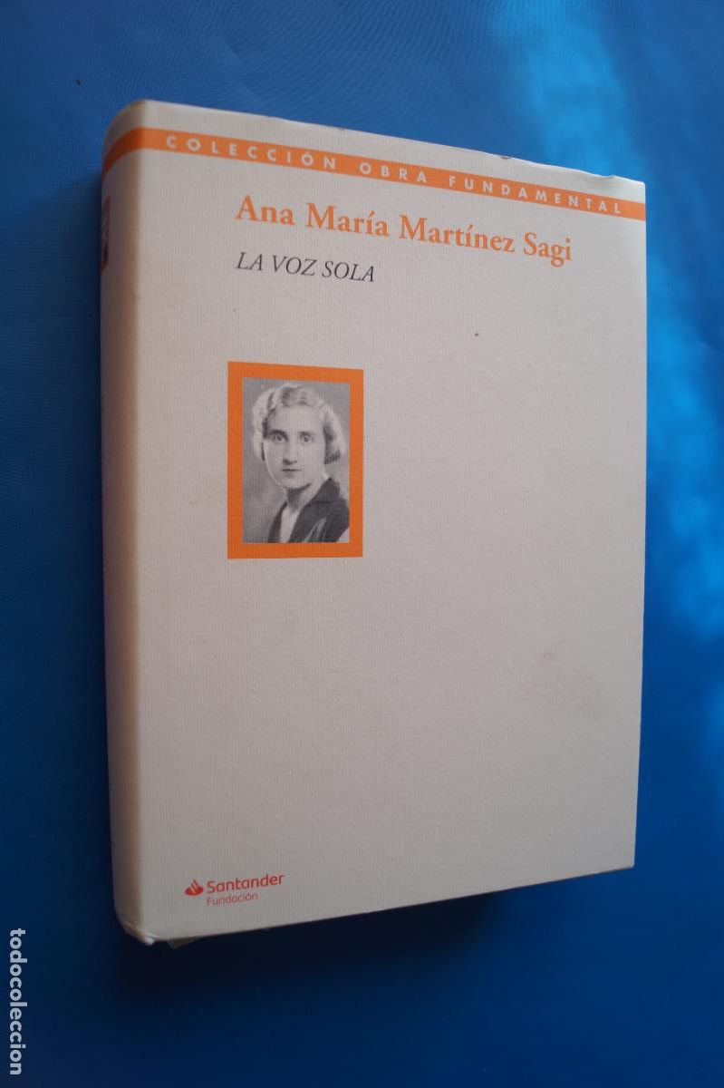 Libros de segunda mano: LA VOZ SOLA. ANA MARIA MARTINEZ SAGI - Foto 1