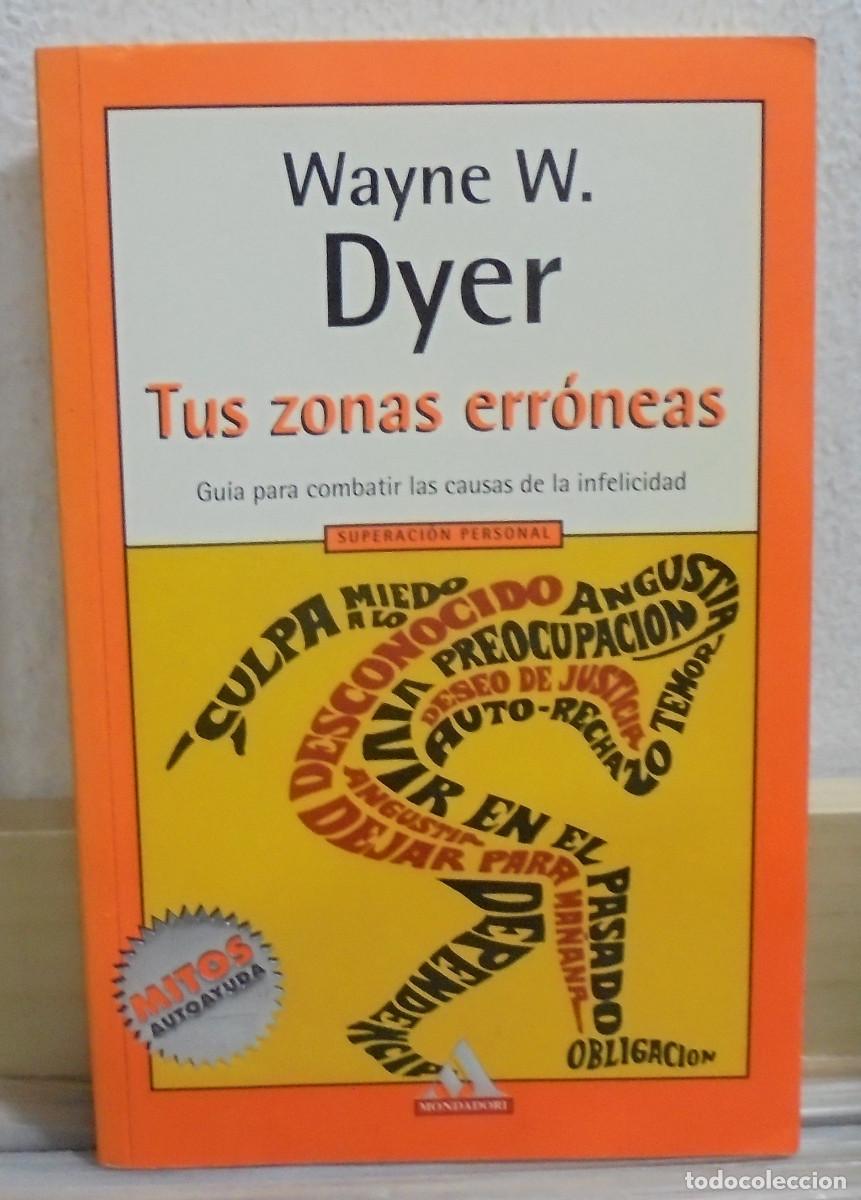 Libros de segunda mano: Tus zonas erroneas. Wayne W. Dyer - Foto 1