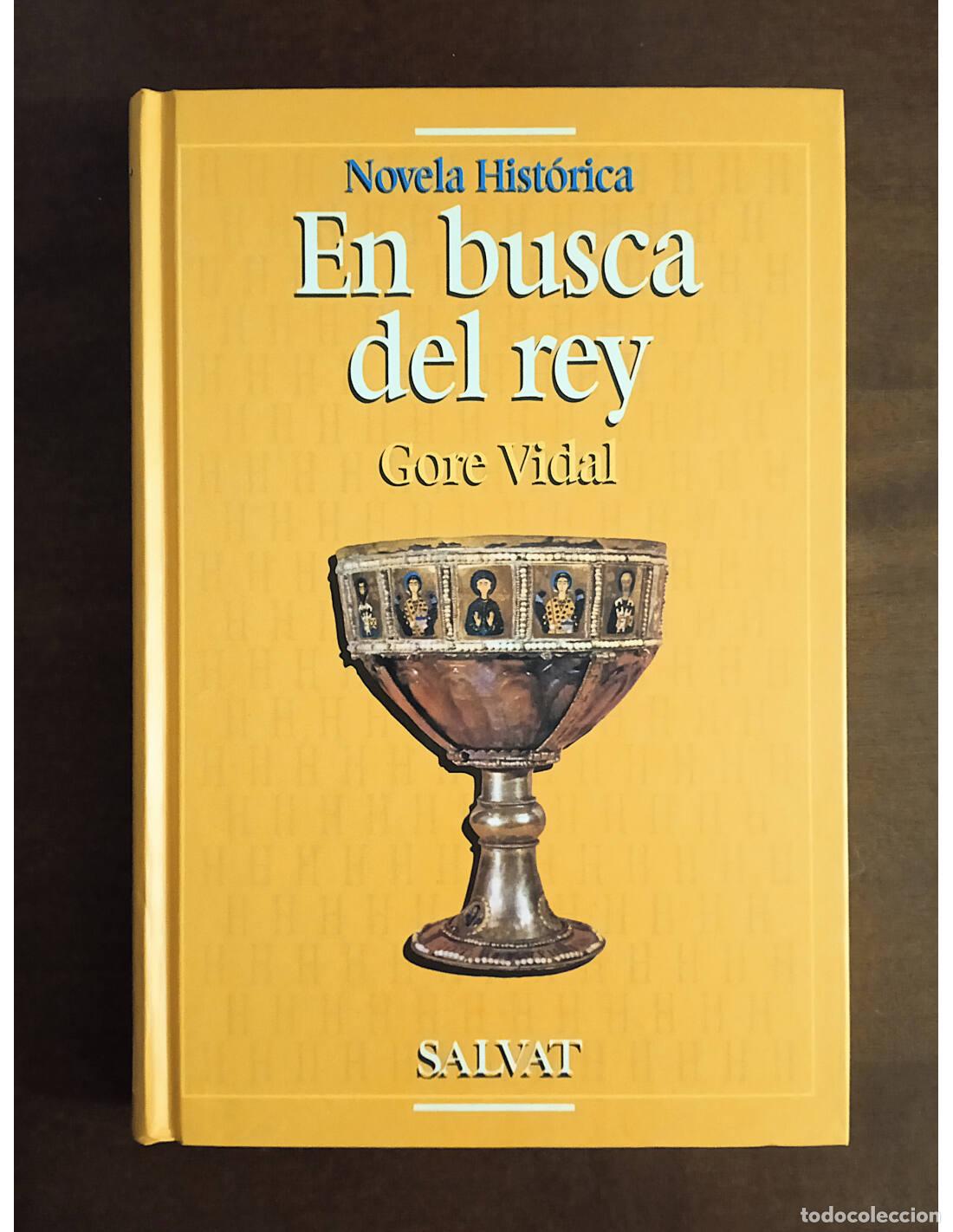 Libros de segunda mano: EN BUSCA DEL REY. VIDAL, Gore. Editorial Salvat. 1995. - Foto 1