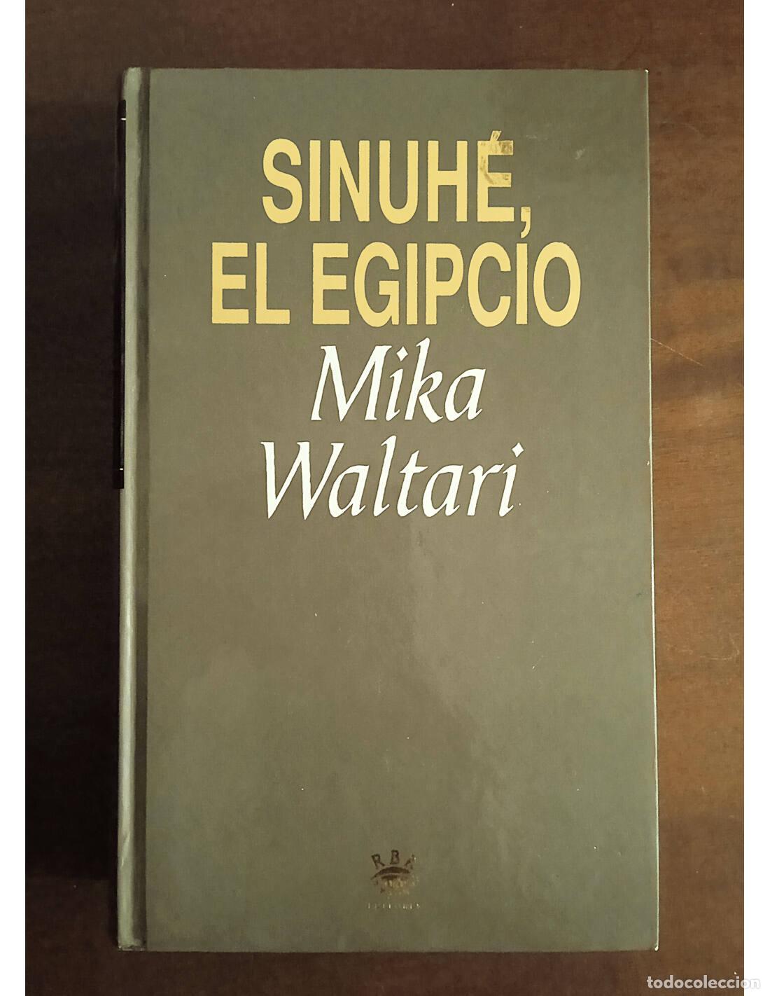 Libros de segunda mano: SINUH&Eacute;, EL EGIPCIO . WALTARI, Mika. Editorial RBA. 1993. - Foto 1