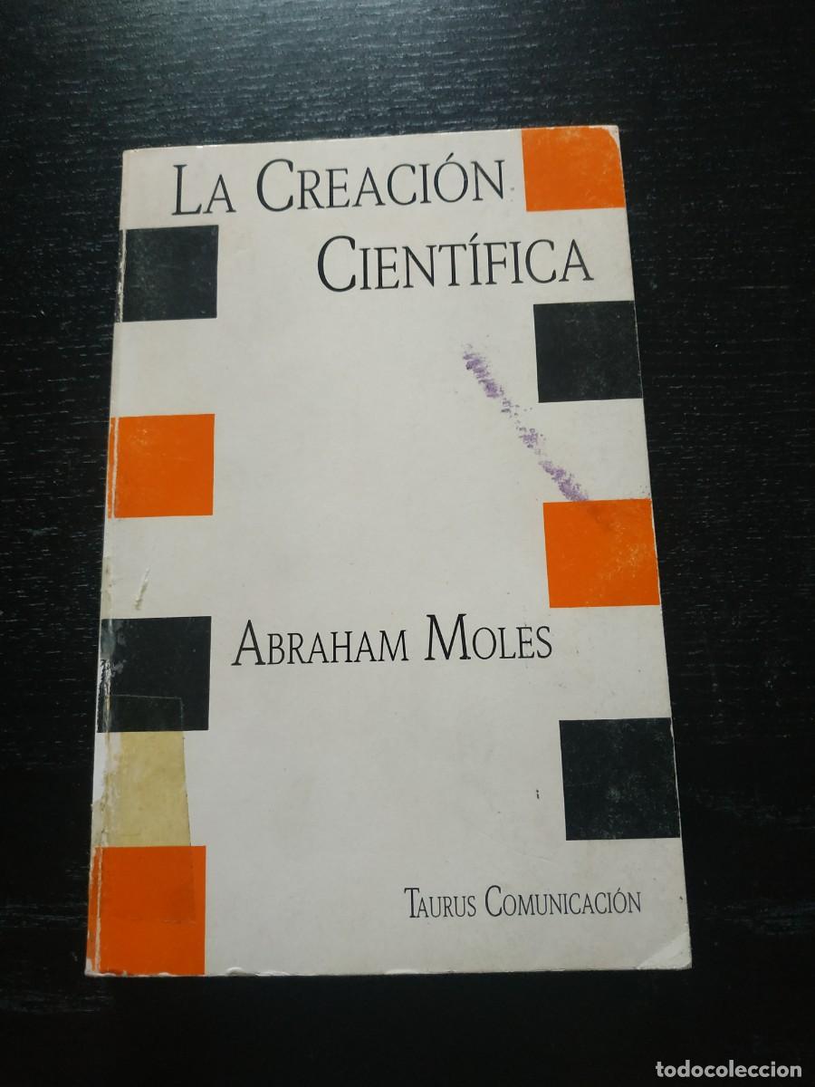 Libros de segunda mano: La creaci&oacute;n cient&iacute;fica - Abraham Moles - Foto 1
