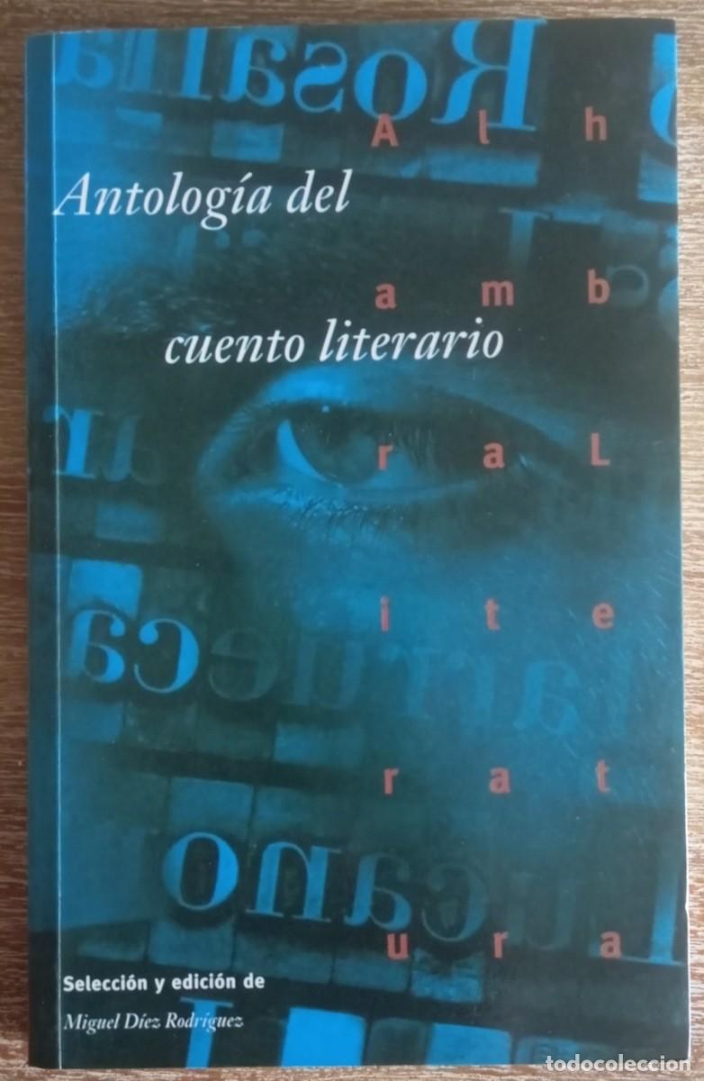 Libros de segunda mano: ANTOLOGIA DEL CUENTO LITERARIO - Foto 1