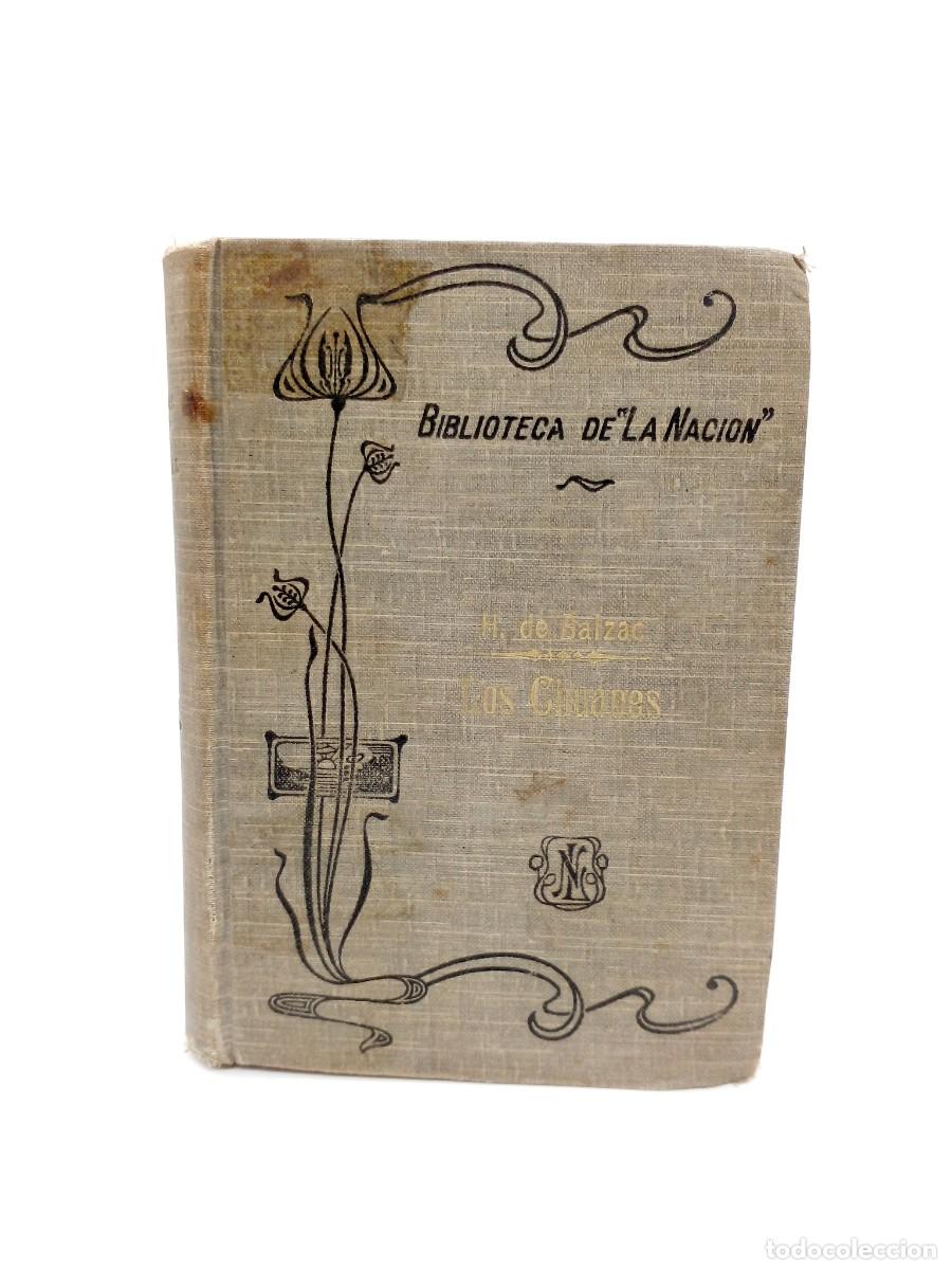 Libros de segunda mano: Balzac &ndash; Los Chuanes &ndash; Biblioteca de La Naci&oacute;n &ndash; 1909 - Foto 1