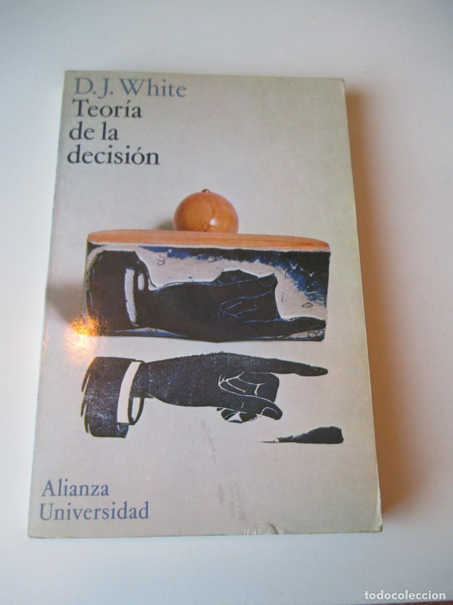 Libros de segunda mano: D.J. WHITE Teor&iacute;a de la decisi&oacute;n W36494 - Foto 1