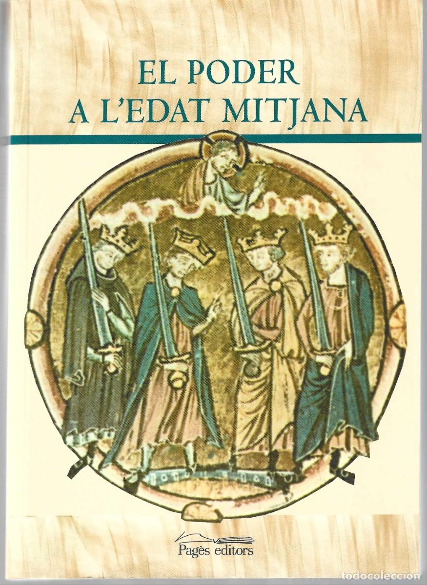Libros de segunda mano: EL PODER A L&acute;EDAT MITJANA FLOCEL SABAT&Eacute; I JOAN FARR&Eacute; (TEXTO EN CATAL&Aacute;N) - Foto 1